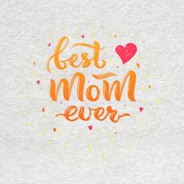 Best mom ever calligraphic quote by linasemenova